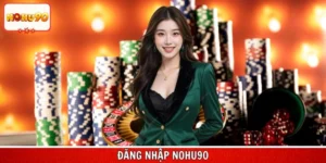 Đăng Nhập Nohu90